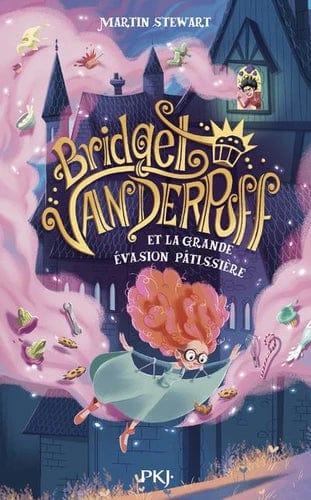 Bridget Vanderpuff T01 - et la grande évasion pâtissière