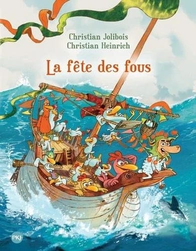 Les P'tites Poules T21 - La fête des fous