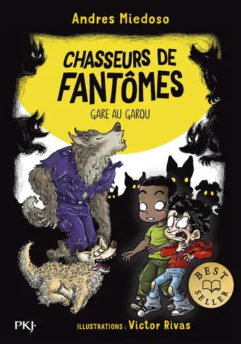 Chasseurs de fantômes T12 - Gare au Garou