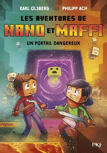 Les aventures de Nano et Maffi T01 - Un portail dangereux