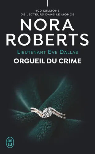 Lieutenant Eve Dallas T59 - Orgueil du crime