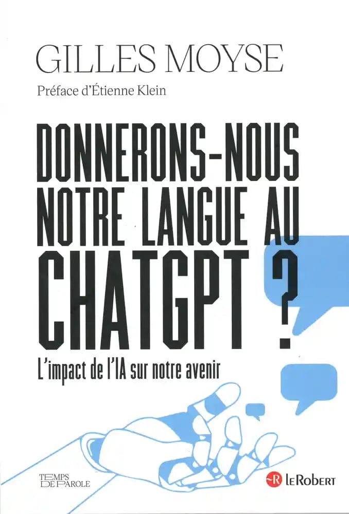 Donnerons-nous notre langue à ChatGPT ?