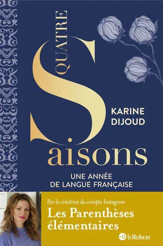 Quatre saisons - Une année de langue française