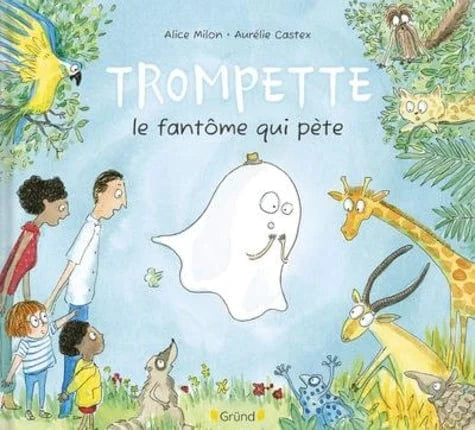 Trompette le fantôme qui pète
