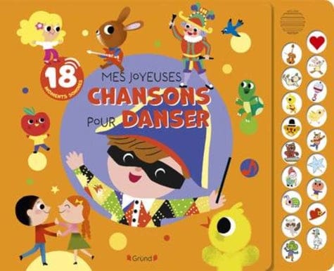 Livre sonore - Mes joyeuses chansons pour danser
