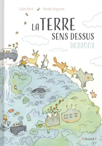 La Terre sens dessus dessous