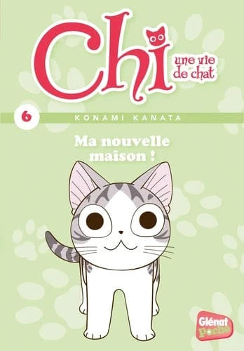 Chi une vie de chat T06 - Ma nouvelle maison !