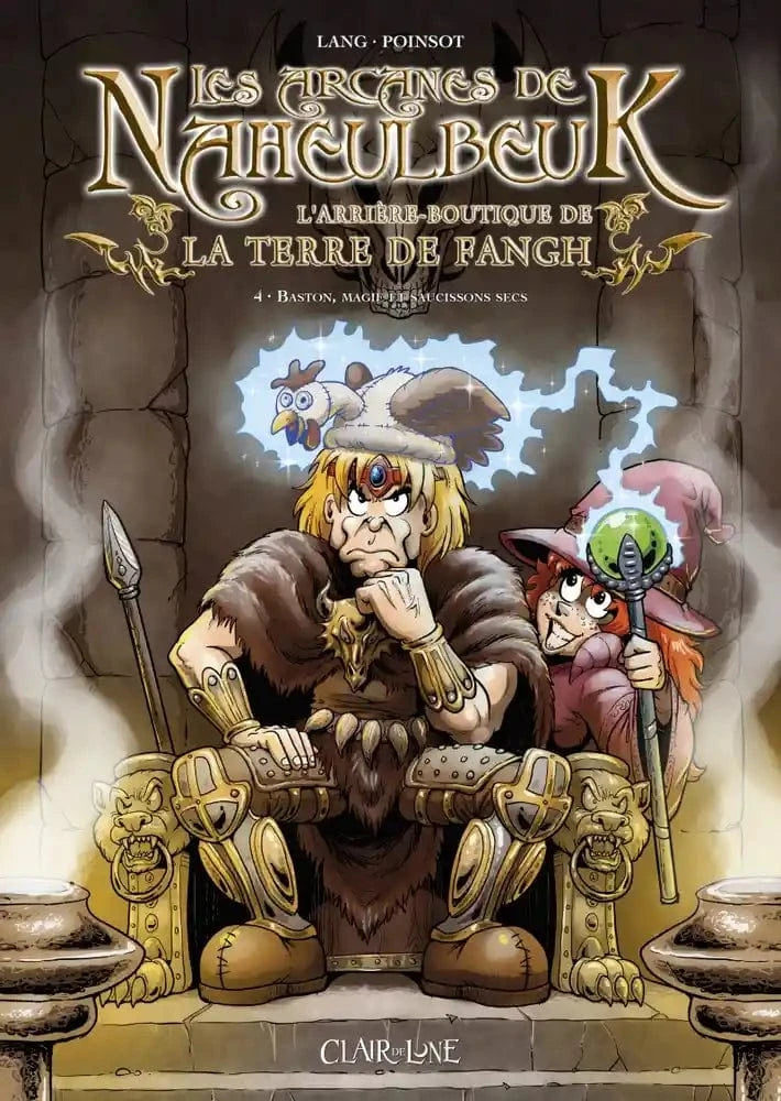 Les arcanes de Naheulbeuk : l'arrière-boutique de la Terre de Fangh T04 - Baston, magie et saucissons secs