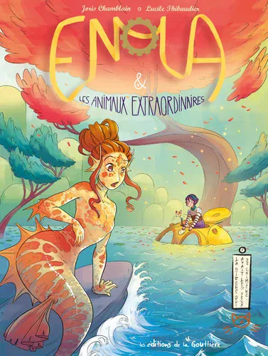 Enola & les animaux extraordinaires T06 - La sirène qui avait des yeux de Chimène