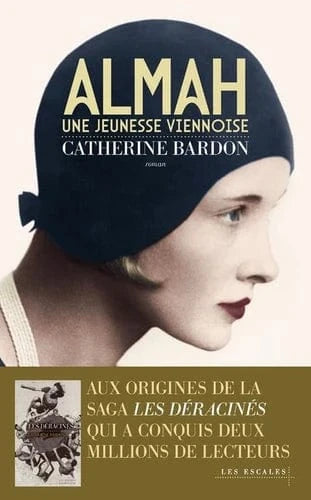 Almah - Une jeunesse viennoise, 1911-1932