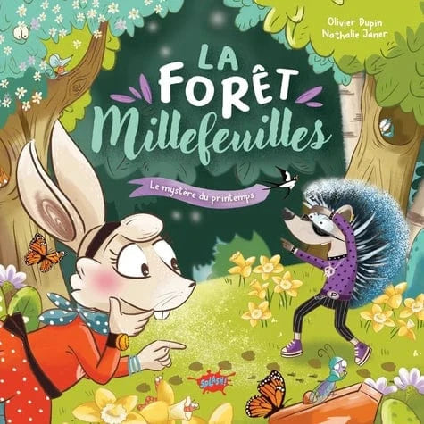 La forêt millefeuilles - Le mystère du printemps