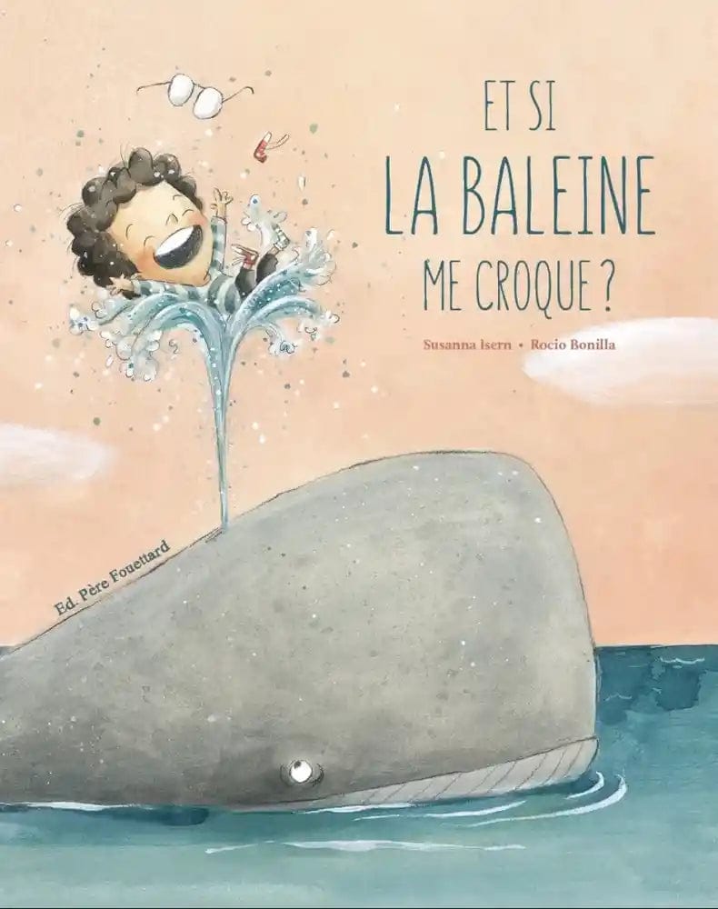 Et si la baleine me croque?