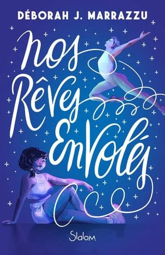 Nos rêves envolés