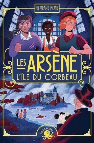 Les Arsène - L'île du corbeau