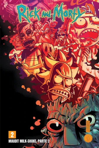 Rick and Morty : maudit milk-shake T02