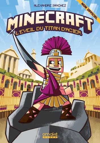 Minecraft - L'éveil du Titan d'acier