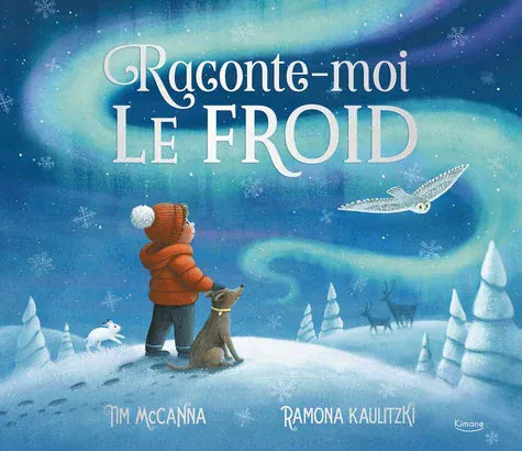 Raconte-moi le froid