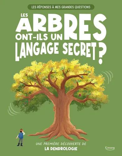 Les arbres ont-ils un langage secret ?