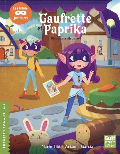 Gaufrette et Paprika - Biscotte a disparu !