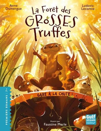 La forêt des grosses truffes - Gare à la chute !