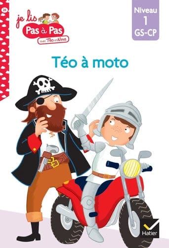 Je lis pas à pas - Téo à moto
