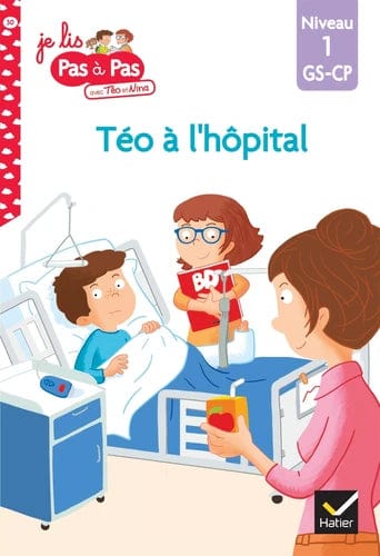 Je lis pas à pas - Téo à l'hôpital