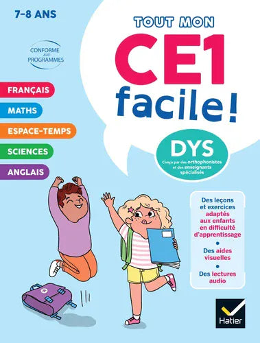 Mon CE1 facile ! Adapté aux enfants dyslexiques (7-8 ans)
