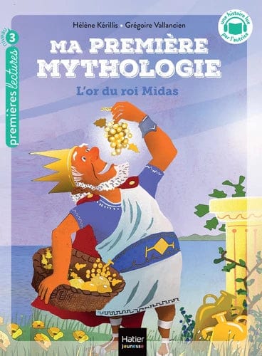 Ma première mythologie - L'or du roi Midas