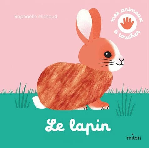 Mes animaux à toucher - Le lapin