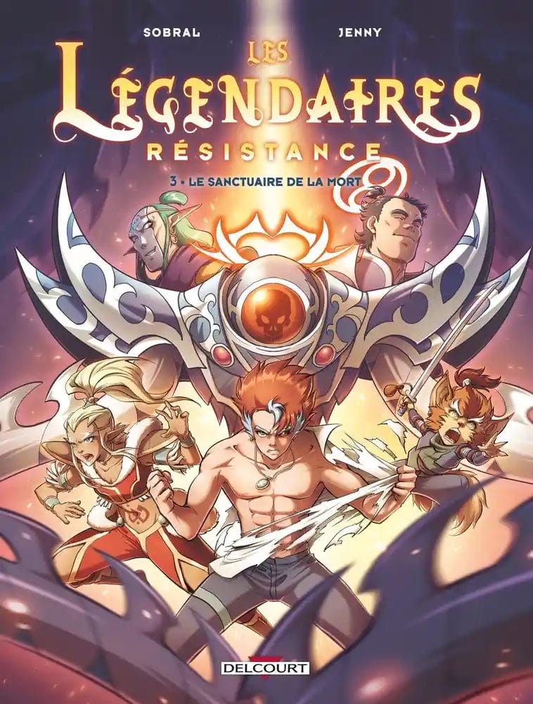 Les Légendaires - Résistance T03 : Le sanctuaire de la mort