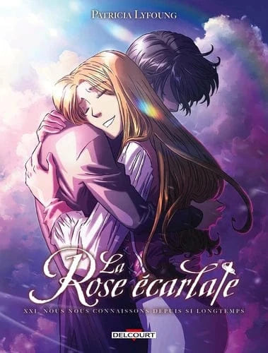 La Rose écarlate T21 : Nous nous connaissons depuis si longtemps