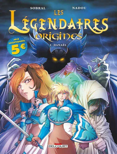 Les légendaires Origines T01 - Danaël
