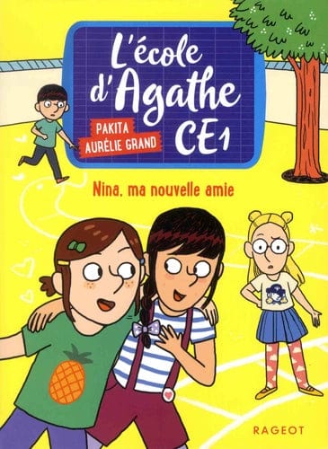 L'école d'Agathe CE1 - Nina, ma nouvelle amie
