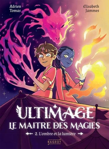 Ultimage, le maître des magies T02 - L'ombre et la lumière