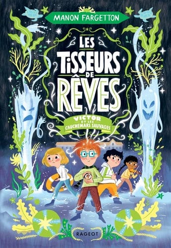 Les tisseurs de rêves T04 : Victor et les cauchemars sauvages