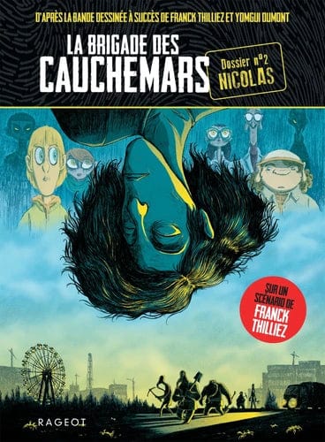 La brigade des cauchemars T02 - Nicolas
