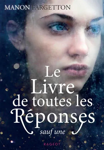 Le livre de toutes les Réponses sauf une