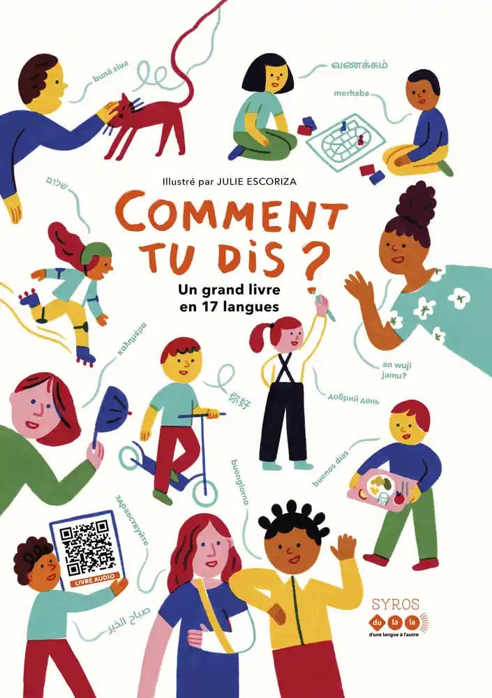 Comment tu dis ? - Un grand livre en 17 langues