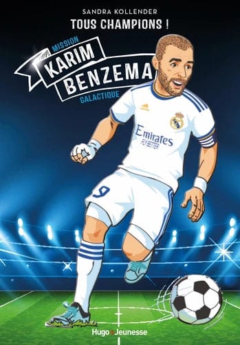 Tous champions ! Karim Benzema - Mission galactique