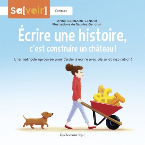 Sa[voir] - Écrire une histoire, c'est construire un château