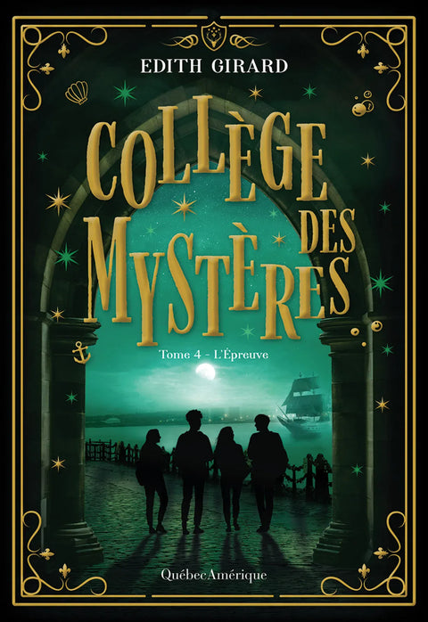 Collège des mystères T04 - L'épreuve