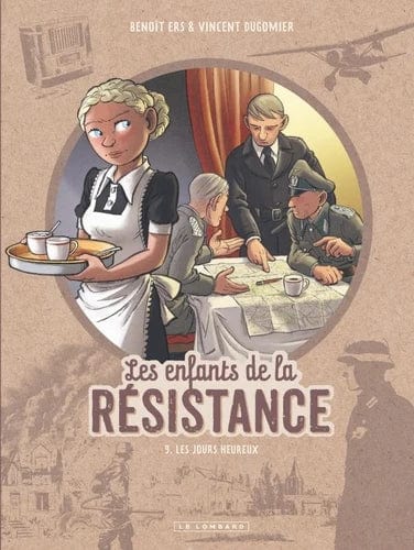 Les enfants de la résistance T09 - Les jours heureux