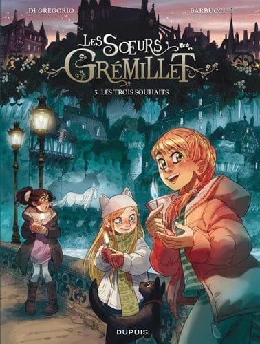 Les sœurs Grémillet T05 - Les trois souhaits