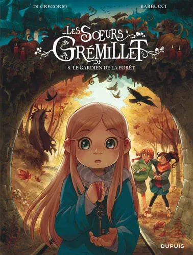 Les sœurs Grémillet T08 - Le gardien de la forêt
