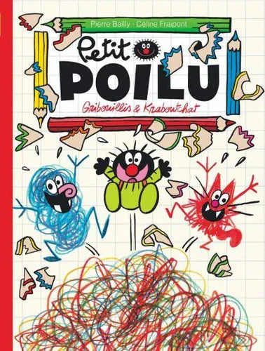 Petit Poilu - Gribouillis & Kraboutchat