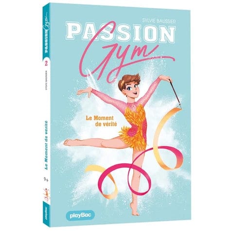Passion gym T02 - Le moment de vérité