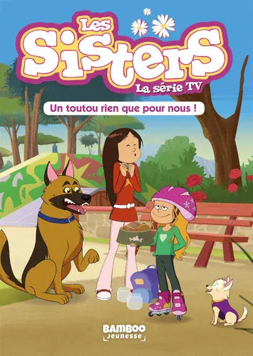 Les Sisters série TV T24 - Un toutou rien que pour nous