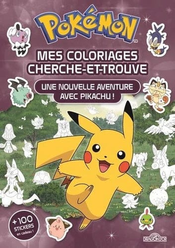 Pokémon - Mes coloriages cherche et trouve - Une nouvelle aventure avec Pikachu !