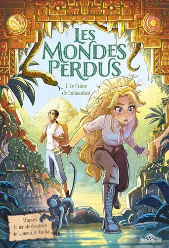 Les mondes perdus T01 - Le crâne de Lubaantun