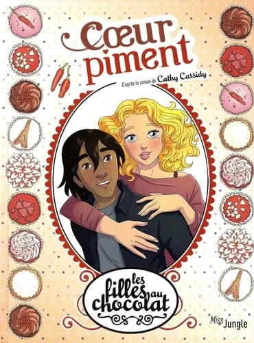 Les filles au chocolat T10 - Coeur piment (BD)